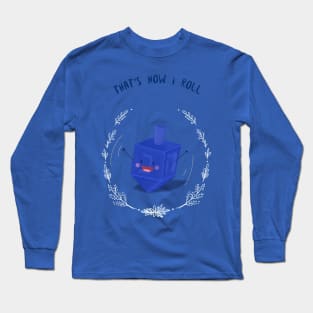 Dreidel - Happy Hanukkah Long Sleeve T-Shirt